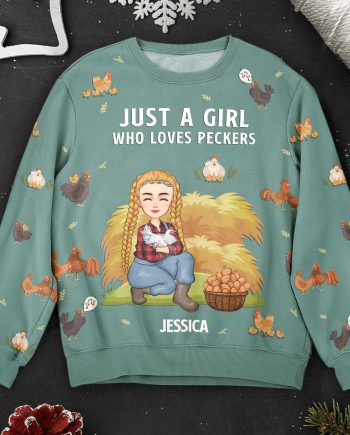 Just A Girl Who Loves Peckers - Personalized 3D Printed Sweatshirt