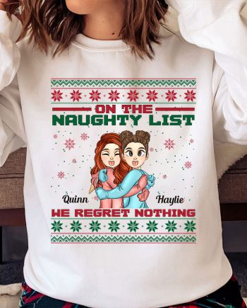 On The Naughty List - Personalized Sweatshirt