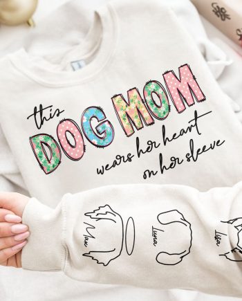 This Dogmom Wears Her Heart On Her Sleeve - Personalized Sweatshirt