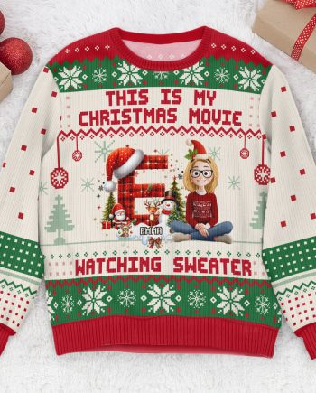 This Is My Christmas Movie Watching Sweater - Personalized Ugly Sweater