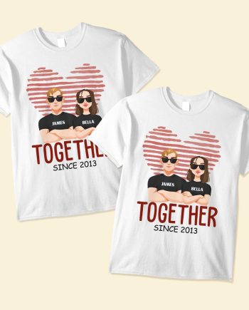 Together Since - Personalized Matching Couple Shirts